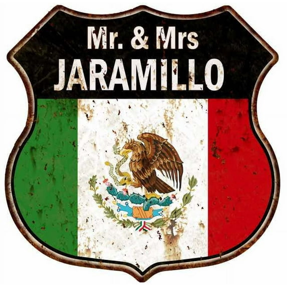 Mr. & Mrs JARAMILLO Mexican Flag Sign Shield Metal Gift 211110009186