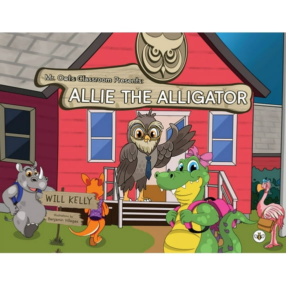 Mr. Owl's Classroom Presents: Allie the Alligator, (Paperback)