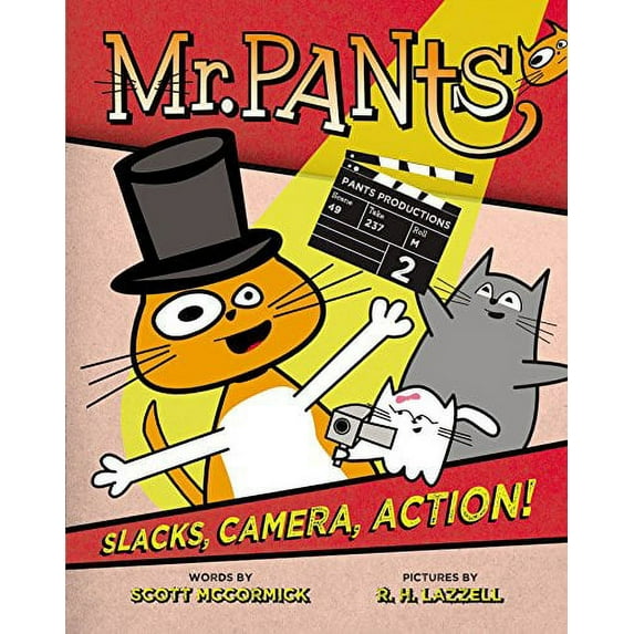 Pre-Owned Mr. Pants: Slacks, Camera, Action! (Hardcover) by Scott McCormick