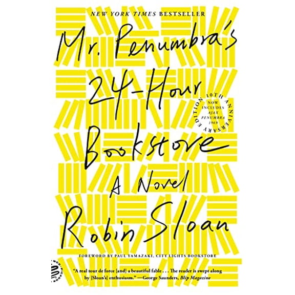 Pre-Owned Mr. Penumbra's 24-Hour Bookstore : A Novel (10th Anniversary Edition) (Paperback) 9781250870292