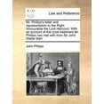 thumbnail image 1 of Mr. Phillips's Letter and Representation to the Right Honourable the Lord Harcourt. with an Account of the Cruel Treatme, (Paperback), 1 of 1
