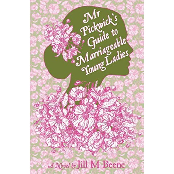 Pre-Owned Mr. Pickwick's Guide to Marriageable Young Ladies Paperback