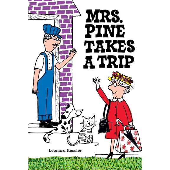 Mr. Pine Mrs. Pine Takes a Trip, Book 3, (Paperback)