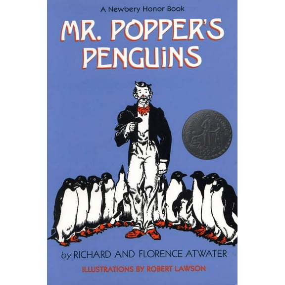Mr. Popper's Penguins (Newbery Honor Book), (Hardcover)