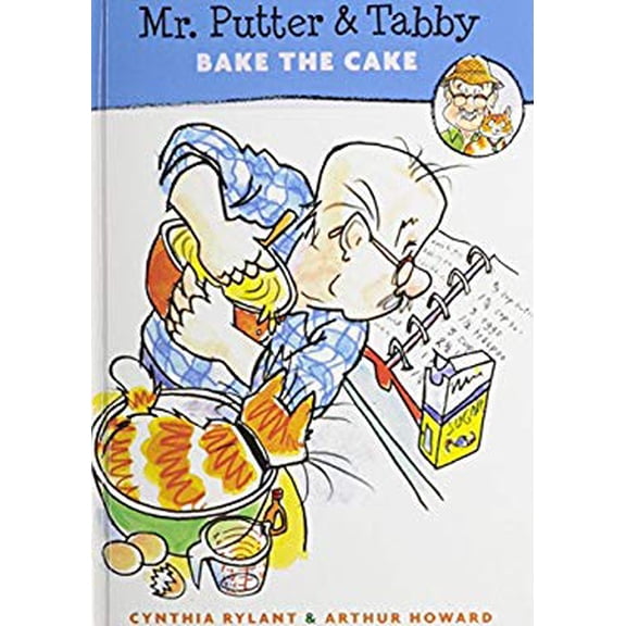 Pre-Owned Mr. Putter & Tabby Bake the Cake (Mr. Putter and Tabby) 9781442002920 Used