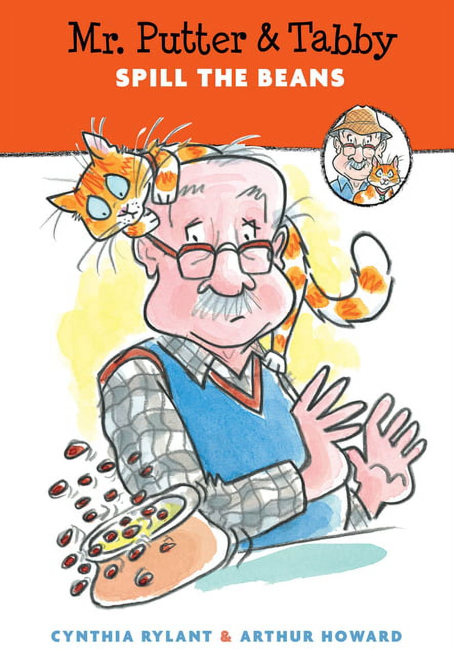 Mr. Putter & Tabby Mr. Putter & Tabby Spill the Beans, (Paperback