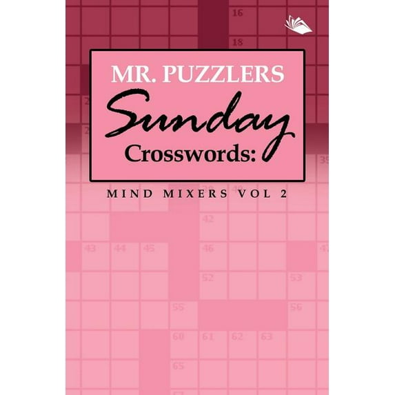 Mr. Puzzlers Sunday Crosswords: Mind Mixers Vol 2 (Paperback)