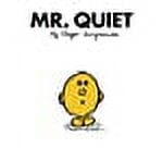 Mr. Quiet: The Brilliantly Funny Classic Children’s illustrated Series ...