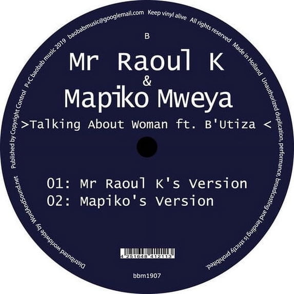 Mr Raoul K & Mapiko Mweya - Talking About Woman Ft B'utiza - Music & Performance - Vinyl
