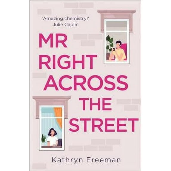 Mr Right Across The Street