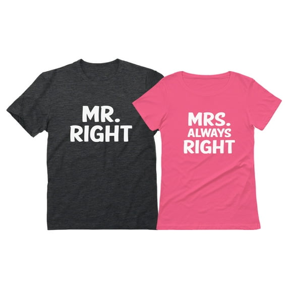Mr Right Mrs Always Right Husband & Wife Funny Matching Couple T-shirt Set MR Heather Dark Gray Small / Mrs Pink X-Large