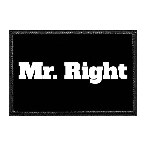 Mr. Right - Removable Patch