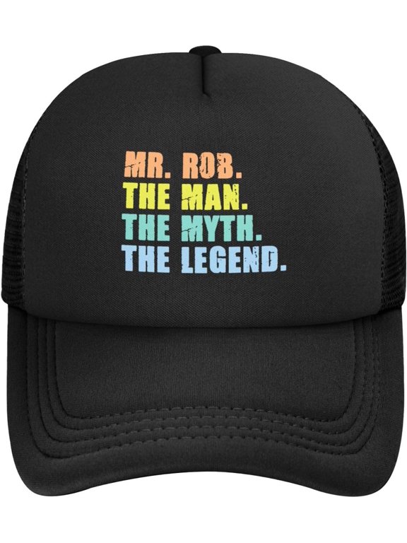 Mr. Rob The Man The Myth The Legend Trucker Hat Snapback Hats Funny Baseball Cap for Men Women