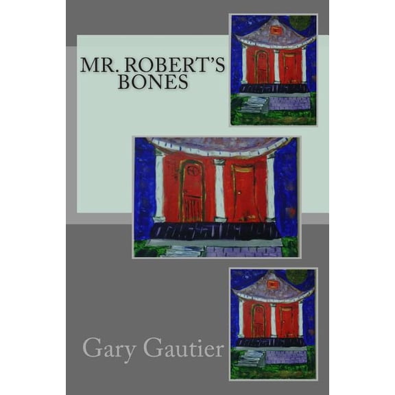 Mr. Robert's Bones, (Paperback)