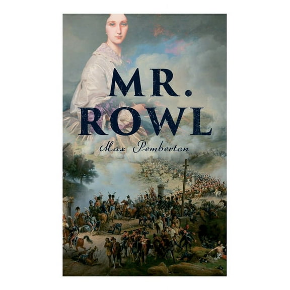 Mr. Rowl: Historical Novel, (Paperback)