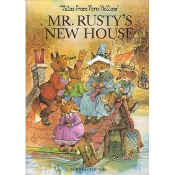 Pre-Owned Mr. Rusty's New House (Tales from Fern Hollow) (Hardcover) 0710501250 9780710501257