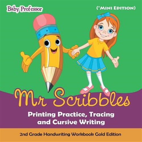 Pre-Owned Mr Scribbles - Printing Practice, Tracing and Cursive Writing 2nd Grade Handwriting Workbook Gold Edition (*Mini Edition) (Paperback)