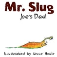 thumbnail image 1 of Mr. Slug, 1 of 1