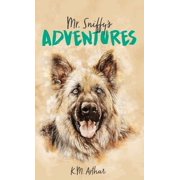 Mr. Sniffys Adventures, Hardcover