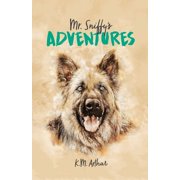 Mr. Sniffys Adventures, Paperback