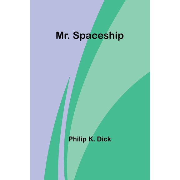 Mr. Spaceship, (Paperback)