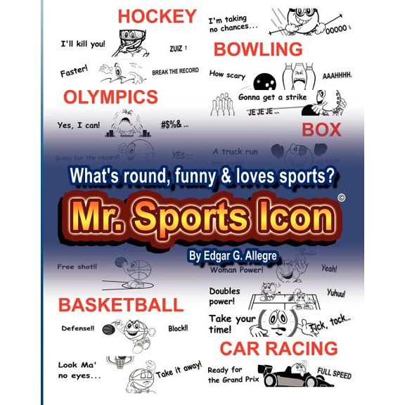 Mr. Sports Icon: What's Round, Funny & Loves Sports?, (Paperback)