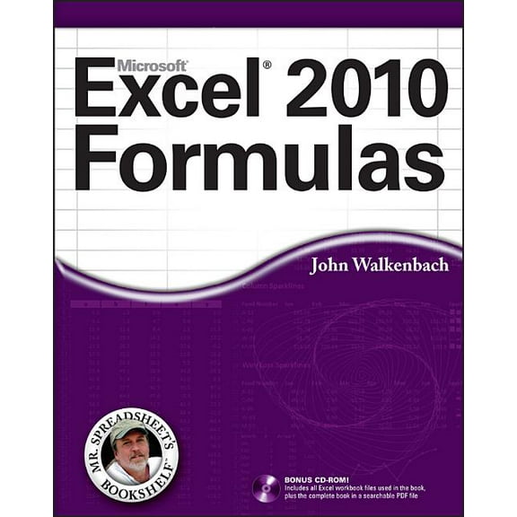 Mr. Spreadsheet's Bookshelf Excel 2010 Formulas, Book 7, (Paperback)