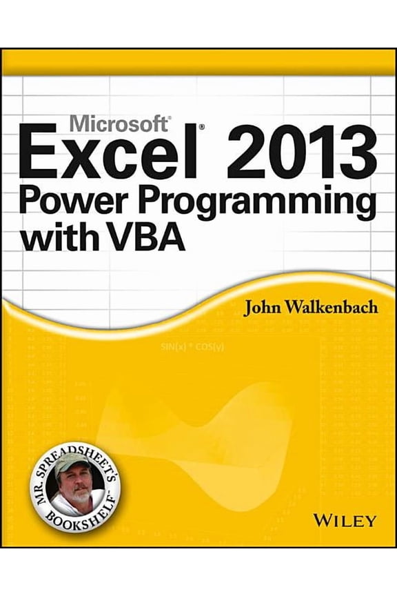 Mr. Spreadsheet's Bookshelf Excel 2013 Power Programming with VBA., Book 16, (Paperback)
