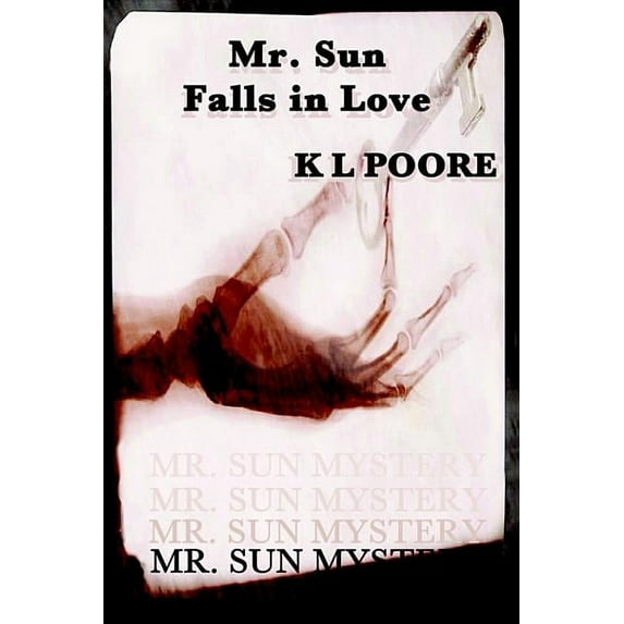 Mr Sun Falls In Love, (Paperback)