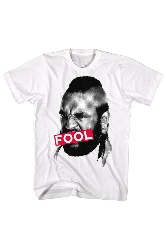 Mr. T Fool White Adult T-Shirt 4Xl