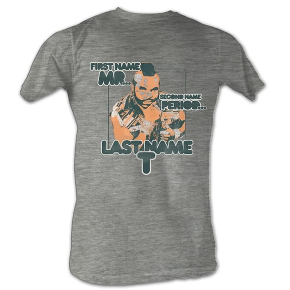 Mr. T Last Name T Gray Heather Adult T-Shirt