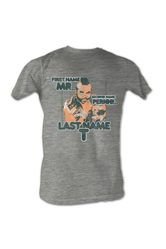 Mr. T Last Name T Gray Heather Adult T-Shirt