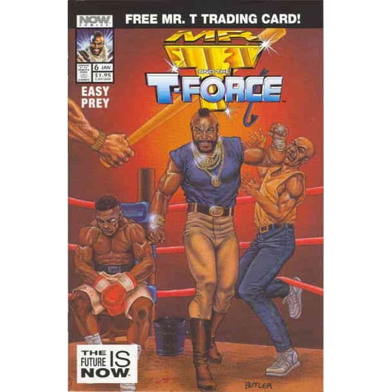 Mr. T and the T-Force #6 VF ; Now Comic Book