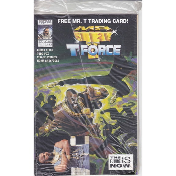 Mr. T and the T-Force #7 (with card) VF ; Now Comic Book