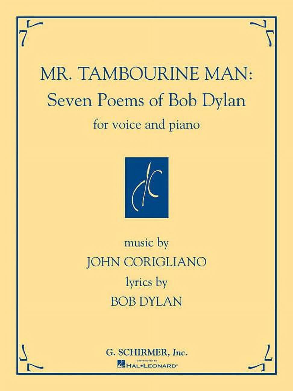 Mr. Tambourine Man Seven Poems of Bob Dylan for Voice and Piano
