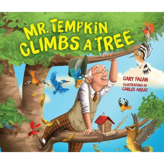 Pre-Owned Mr. Tempkin Climbs a Tree (Paperback) 1541521749 9781541521742