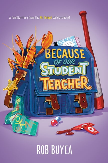 Mr. Terupt Because of Our Student Teacher, (Hardcover)