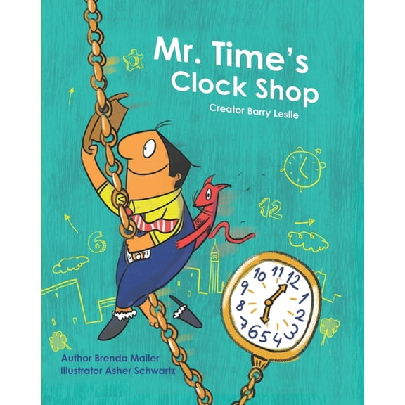 Mr. Time Mr. Time's Clock Shop, (Paperback)