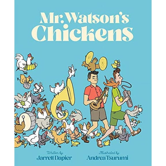 Pre-Owned Mr. Watson's Chickens (Hardcover) 1452177147 9781452177144