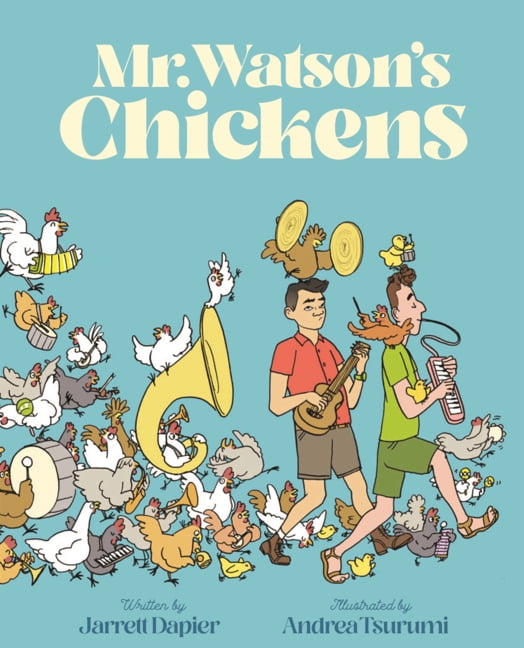 Mr. Watson's Chickens, (Hardcover)