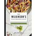 thumbnail image 1 of Pre-Owned Mr. Wilkinson's Well-Dressed Salads (Hardcover) 1579129935 9781579129934, 1 of 1