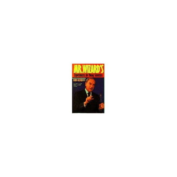 Pre-Owned Mr. Wizard's Experiments for Young Scientists (Paperback) 0385265859 9780385265850