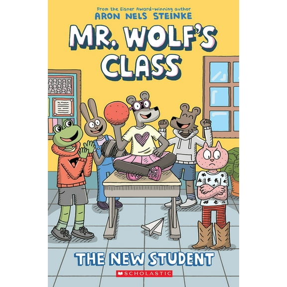 Mr. Wolf's Class The New Student: A Graphic Novel (Mr. Wolf's Class #6): Volume 6, (Paperback)