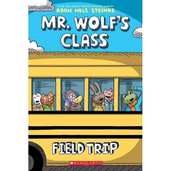 Mr. Wolf's Class Field Trip: A Graphic Novel (Mr. Wolf's Class #4): Volume 4, Book 4, (Paperback)