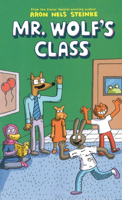 Mr. Wolf's Class Mr. Wolf's Class, Book 1, (Hardcover)