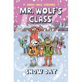Mr. Wolf's Class Snow Day, Book 5, (Hardcover)