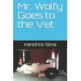 thumbnail image 1 of Mr. Wolfy Goes to the Vet (Paperback), 1 of 1