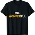 thumbnail image 1 of Mr. Wonderful Funny Hilarious Husband Humor T-Shirt, 1 of 4