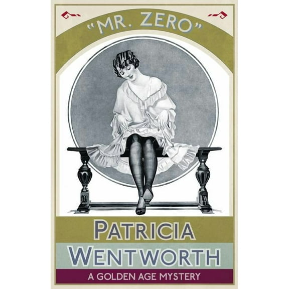 Mr. Zero: A Golden Age Mystery, (Paperback)