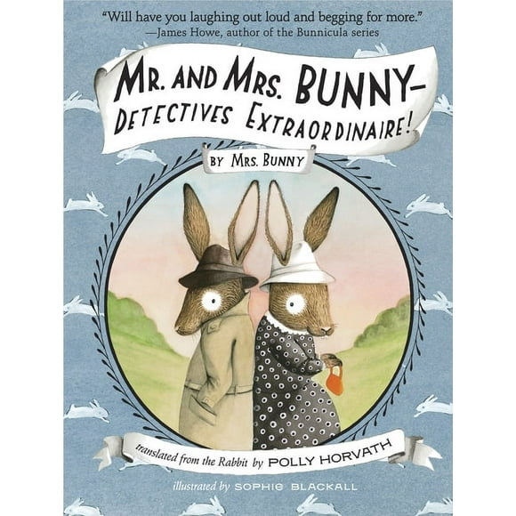 Mr. and Mrs. Bunny: Mr. and Mrs. Bunny--Detectives Extraordinaire! (Series #1) (Paperback)